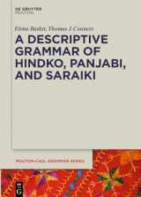 9781501526602-150152660X-A Descriptive Grammar of Hindko, Panjabi, and Saraiki (Mouton-CASL Grammar Series [MCASL], 4)