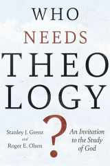 9780830818785-0830818782-Who Needs Theology?: An Invitation to the Study of God