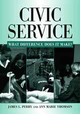 9780765612755-0765612755-Civic Service: What Difference Does it Make?
