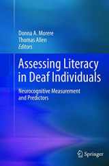 9781489992055-1489992057-Assessing Literacy in Deaf Individuals: Neurocognitive Measurement and Predictors