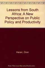 9780887302497-0887302491-Lessons from South Africa: A New Perspective on Public Policy and Productivity