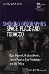 9781444361919-1444361910-Smoking Geographies: Space, Place and Tobacco (RGS-IBG Book Series)