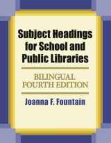 9781591586388-1591586380-Subject Headings for School and Public Libraries (English and Spanish Edition)