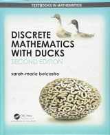 9781138052598-1138052590-Discrete Mathematics with Ducks (Textbooks in Mathematics)