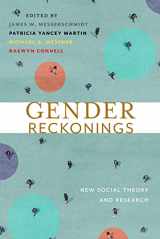9781479897148-1479897140-Gender Reckonings: New Social Theory and Research