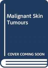 9780443022685-0443022682-Malignant Skin Tumours