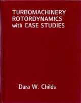 9780615852720-0615852726-Turbomachinery Rotordynamics with Case Studies