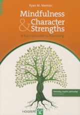 9780889373761-0889373760-Mindfulness and Character Strengths: A Practical Guide to Flourishing