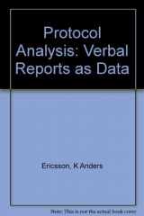 9780262050470-0262050471-Protocol Analysis - Rev'd Edition: Verbal Reports as Data