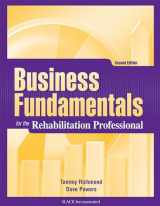 9781556428838-1556428839-Business Fundamentals for the Rehabilitation Professional