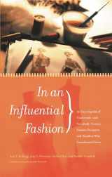 9780313312205-0313312206-In an Influential Fashion: An Encyclopedia of Nineteenth- and Twentieth-Century Fashion Designers and Retailers Who Transformed Dress