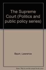9780871871602-0871871602-The Supreme Court (Politics and public policy series)