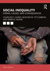 9780367225889-0367225883-Social Inequality: Forms, Causes, and Consequences