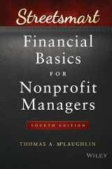 9781119061151-1119061156-Streetsmart Financial Basics for Nonprofit Managers (Wiley Nonprofit Law, Finance and Management Series)