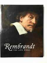 9781857095586-1857095588-Rembrandt: the late works