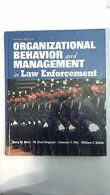 9780131181014-0131181017-Organizational Behavior And Management In Law Enforcement