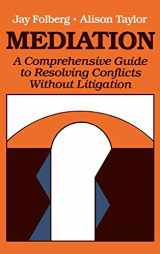 9780875895949-0875895948-Mediation: A Comprehensive Guide to Resolving Conflicts Without Litigation (JOSSEY BASS SOCIAL AND BEHAVIORAL SCIENCE SERIES)
