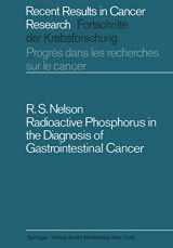 9783642999284-364299928X-Radioactive Phosphorus in the Diagnosis of Gastrointestinal Cancer (Recent Results in Cancer Research, 10)