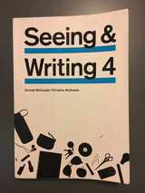 9780312476045-0312476043-Seeing and Writing 4