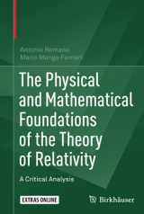 9783030272364-3030272362-The Physical and Mathematical Foundations of the Theory of Relativity: A Critical Analysis