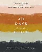 9780310145363-0310145368-40 Days Through the Bible: The Answers to Your Deepest Longings