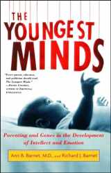 9780684854403-0684854406-The Youngest Minds: Parenting and Genetic Inheritance in the Development of Intellect and Emotion