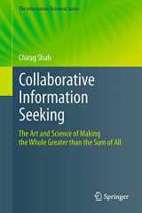 9783642438998-3642438997-Collaborative Information Seeking: The Art and Science of Making the Whole Greater than the Sum of All (The Information Retrieval Series, 34)