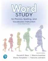 9780138219963-0138219966-Word Study for Phonics, Spelling, and Vocabulary Instruction (formerly Words Their Way™)