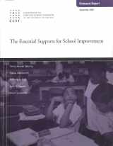 9780978738310-0978738314-The Essential Supports for School Improvement (Research Report 2006)