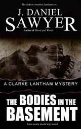 9780991545841-0991545842-Bodies In The Basement (The Clarke Lantham Mysteries)