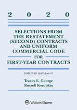 9781543820355-1543820352-Selections from the Restatement (Second) Contracts and Uniform Commercial Code for First-Year Contracts: 2020 Statutory Supplement (Supplements)