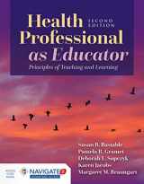 9781284155204-128415520X-Health Professional as Educator: Principles of Teaching and Learning: Principles of Teaching and Learning