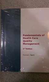 9781929955190-1929955197-Fundamentals of Health Care Quality Management