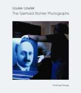 9783829605816-3829605811-Louise Lawler: The Gerhard Richter Photographs