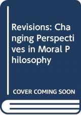 9780268016142-0268016143-Revisions: Changing Perspectives in Moral Philosophy