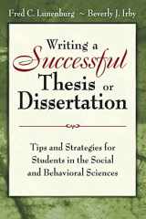 9781412942249-1412942241-Writing a Successful Thesis or Dissertation: Tips and Strategies for Students in the Social and Behavioral Sciences