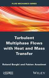 9781848216174-1848216173-Turbulent Multiphase Flows with Heat and Mass Transfer (Fluid Mechanics)