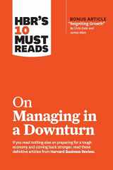 9781633698093-1633698092-HBR's 10 Must Reads on Managing in a Downturn (with bonus article "Reigniting Growth" By Chris Zook and James Allen)