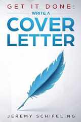 9781724029324-1724029320-Get It Done: Write a Cover Letter