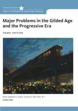 9781285433424-1285433424-Major Problems in the Gilded Age and the Progressive Era (Major Problems in American History Series)