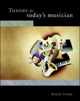 9780073215204-0073215201-Theory for Today's Musician: With CD-ROM and Workbook