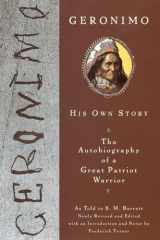 9780452011557-0452011558-Geronimo: His Own Story: The Autobiography of a Great Patriot Warrior