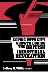 9780521893886-0521893887-Coping with City Growth during the British Industrial Revolution