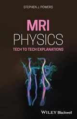 9781119615026-111961502X-MRI Physics: Tech to Tech Explanations