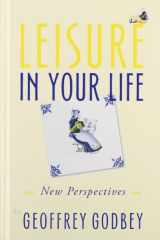9781892132758-1892132753-Leisure in Your Life: New Perspectives