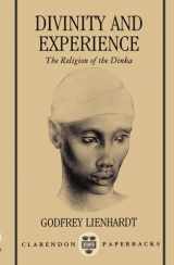 9780198234050-0198234058-Divinity and Experience: The Religion of the Dinka