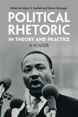 9781009367387-1009367382-Political Rhetoric in Theory and Practice