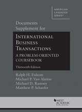 9781640202573-1640202579-Documents Supplement for International Business Transactions, 13th (American Casebook Series)