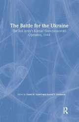 9780714652788-0714652784-The Battle for the Ukraine: The Korsun'-Shevchenkovskii Operation (Soviet (Russian) Study of War)