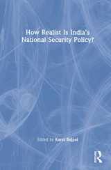 9780367503673-0367503670-How Realist Is India’s National Security Policy?